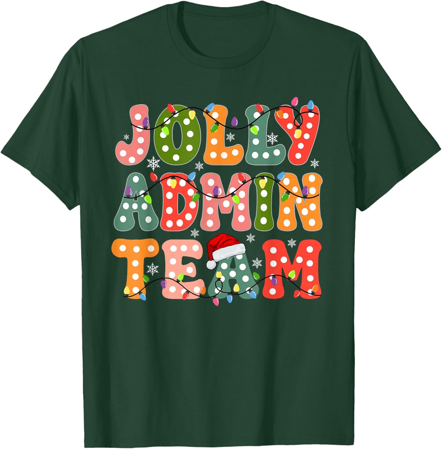 Jolly Admin Team Christmas Administration Team T-Shirt - T-Shirt | Forest