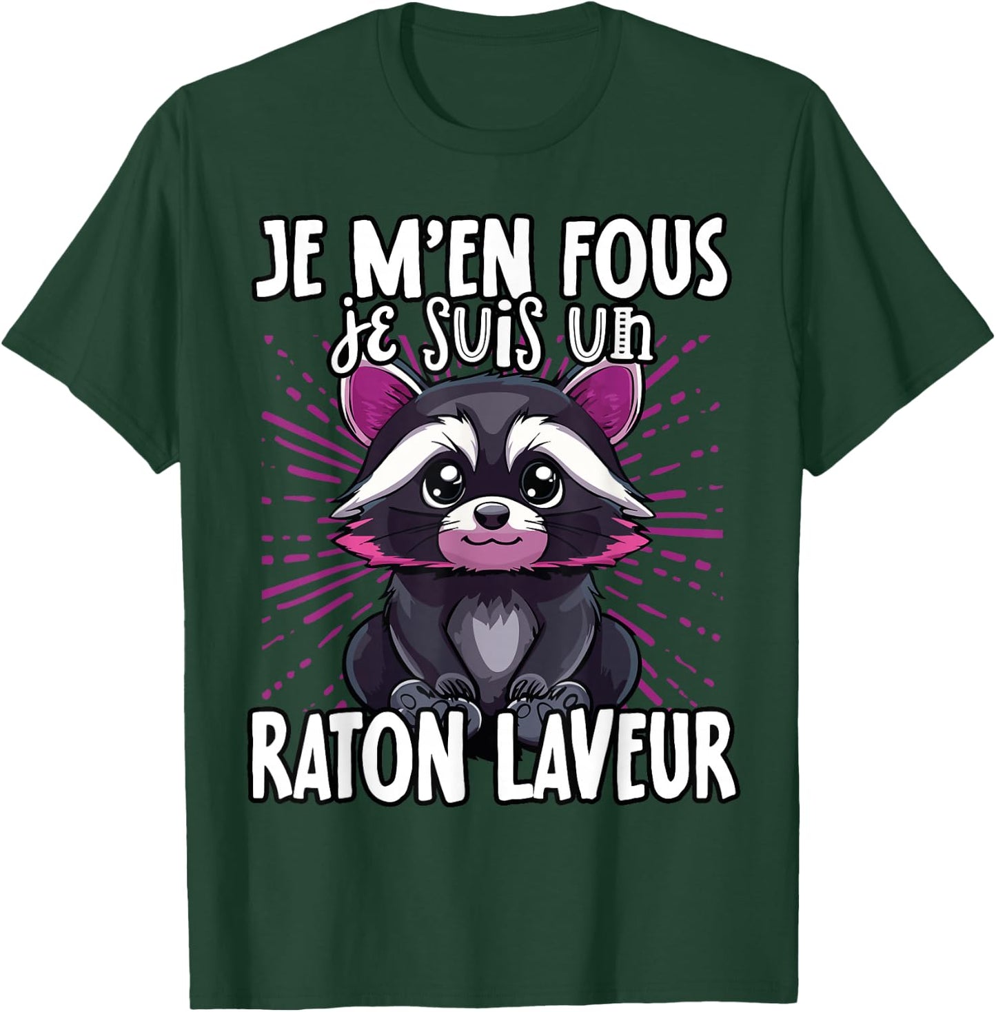 Je M'en Fous Je Suis Un Raccoon - Cute Raccoon , Black, S T-Shirt - T-Shirt | Forest