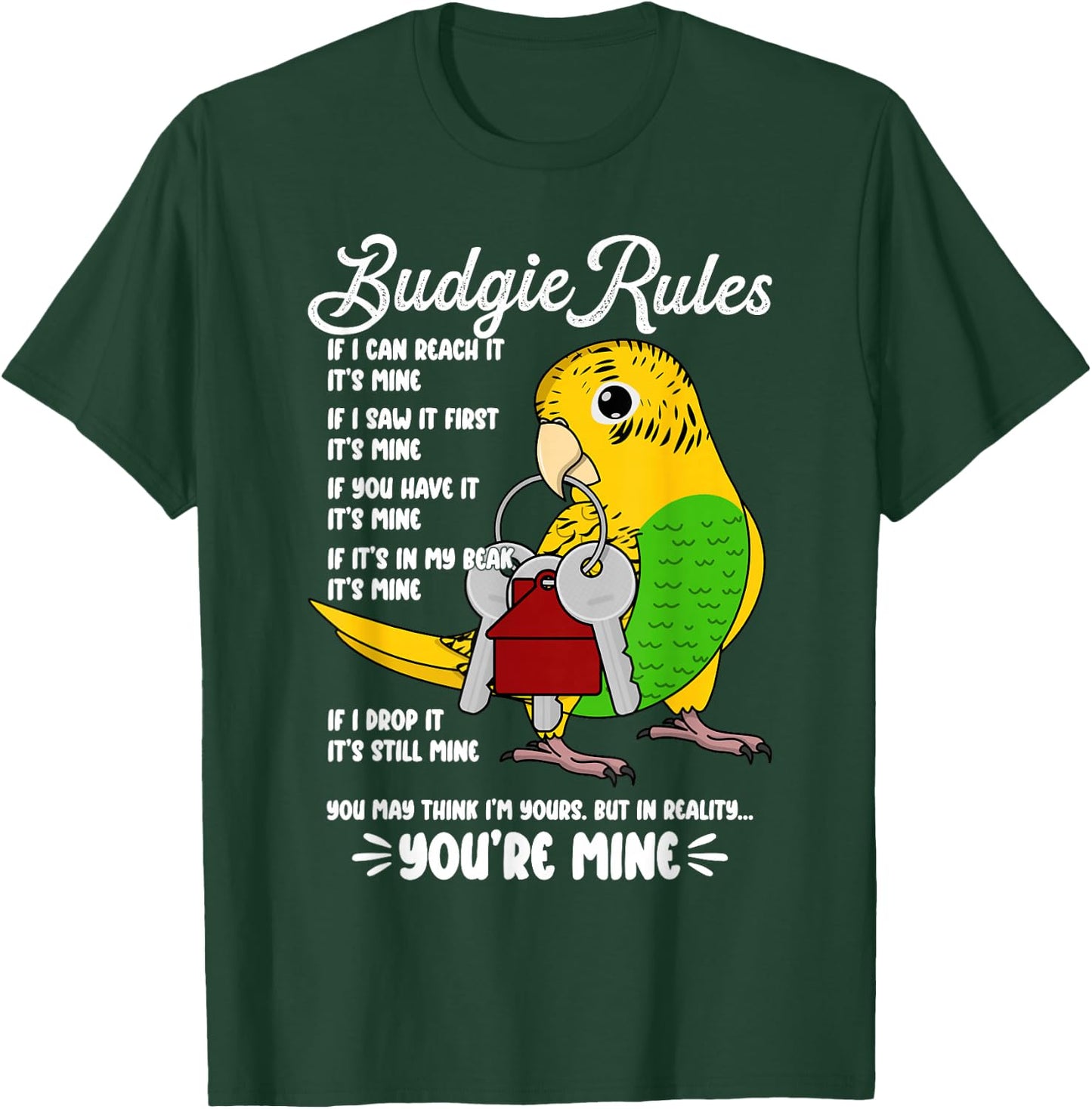 Parrot House Rules: It's Mine I Yellow Budgie Budgerigar T-Shirt - T-Shirt | Forest