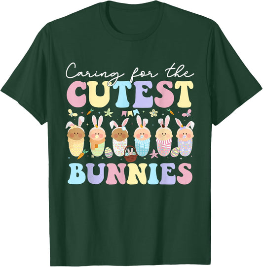 Caring For The Cutest Bunnies Easter Mother Baby L&D NICU T-Shirt - T-Shirt | Forest