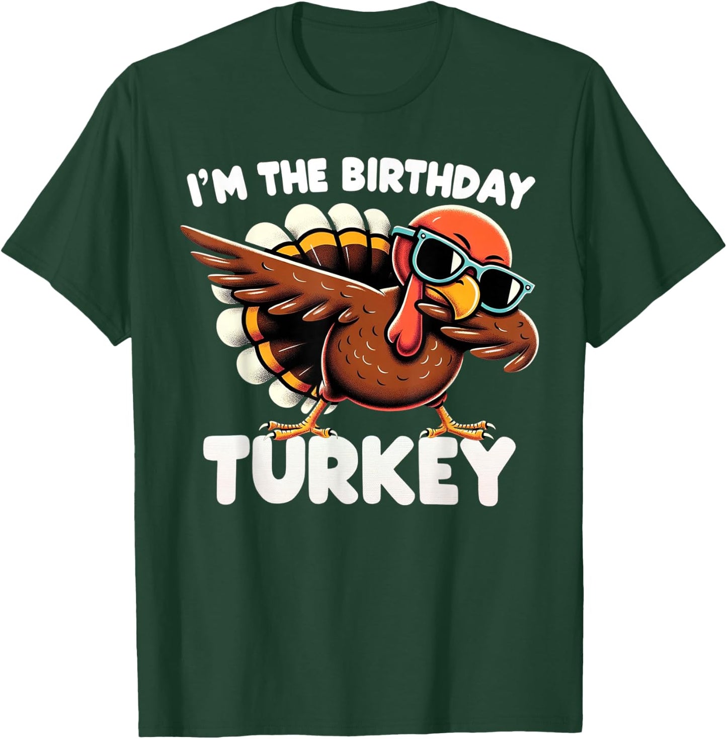 Thanksgiving Birthday Gifts Funny Bday Born on Thanksgiving T-Shirt - T-Shirt | Forest