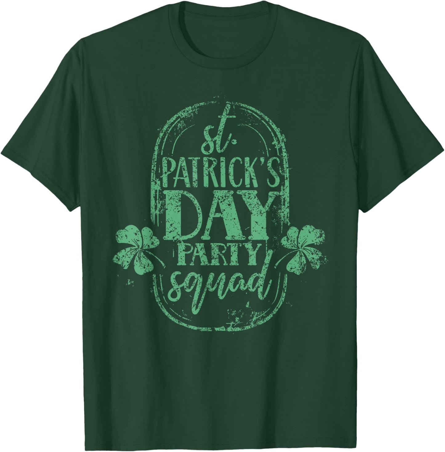 St Patrick's Day Party Squad Green Birthday St Patricks Day T-Shirt - T-Shirt | Forest