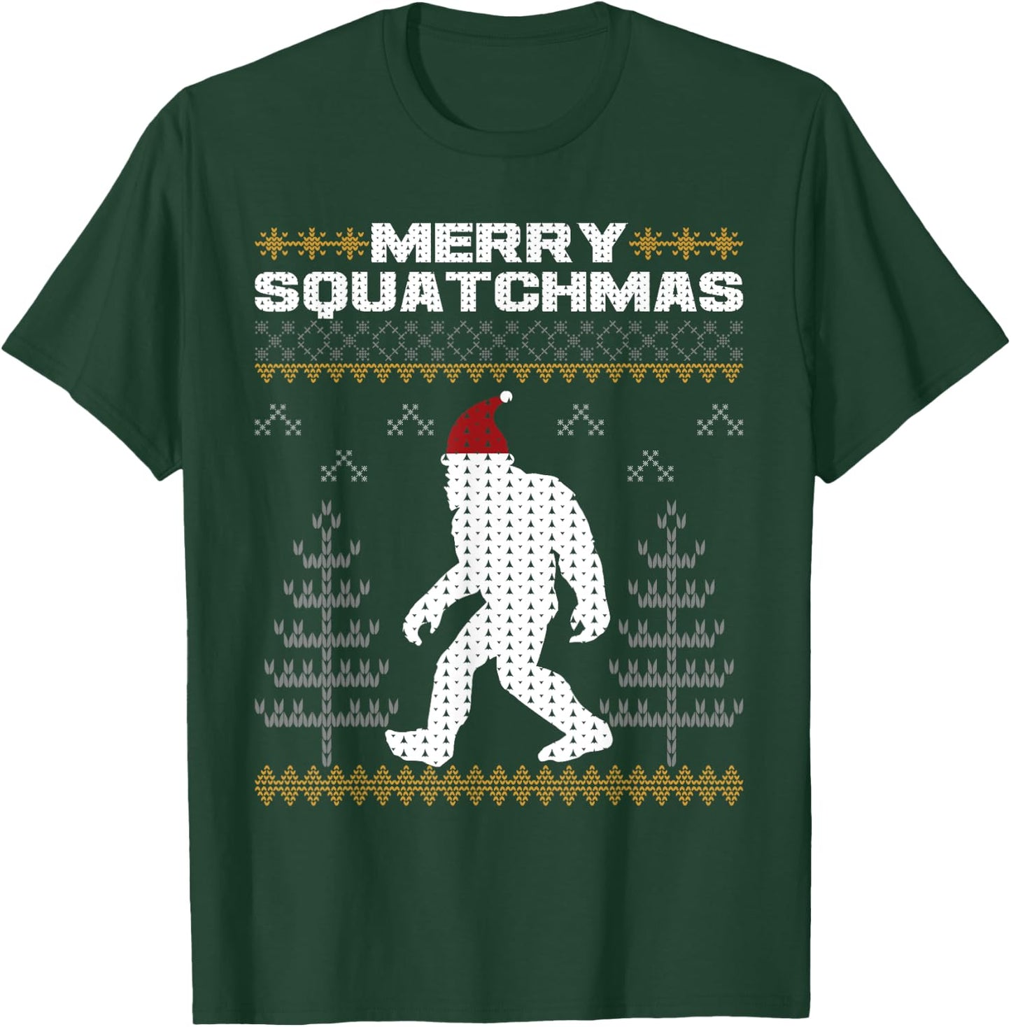 Merry Squatchmas Bigfoot Sasquatch Ugly Christmas Sweater T-Shirt - T-Shirt | Forest
