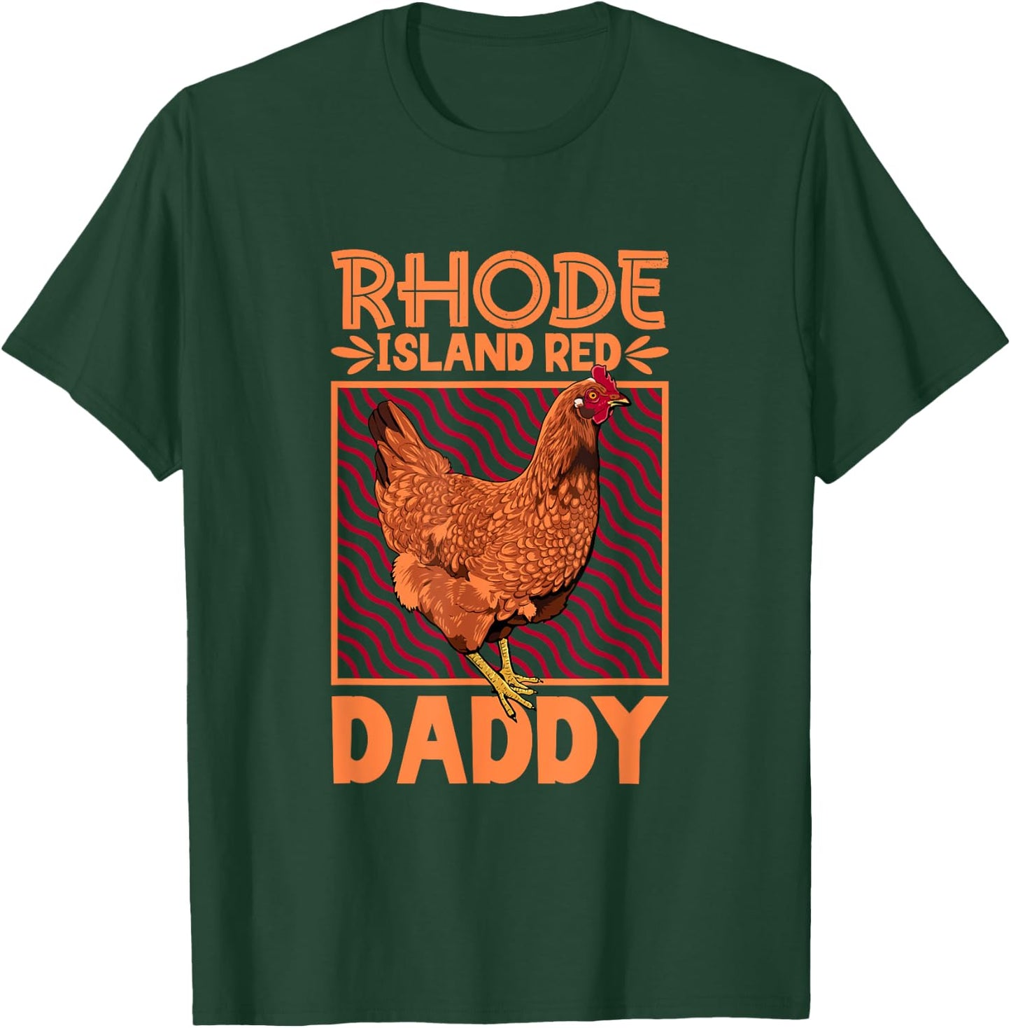 Rhode Island Red Daddy T-Shirt - T-Shirt | Forest