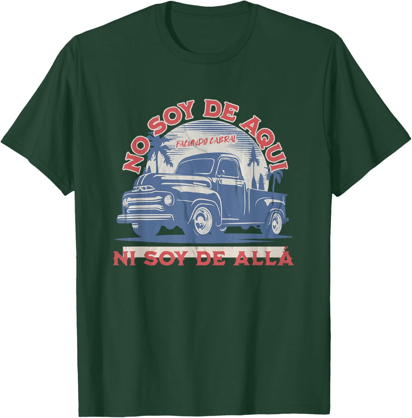 No Soy De Aqui Ni Soy De Alla Facundo Cabral T-Shirt - T-Shirt | Forest