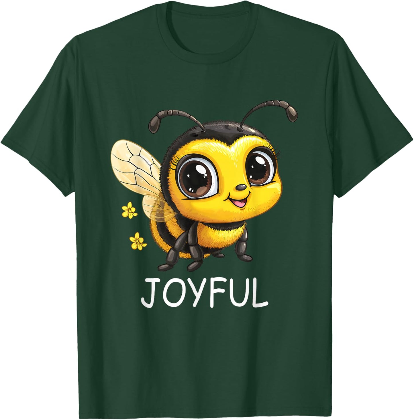 Cute Inspirational Be Joyful Bumble Bee T-Shirt - T-Shirt | Forest