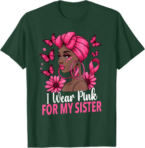 I wear Pink For My Sister Afro Woman Breast Cancer Awareness T-Shirt - T-Shirt | Forest