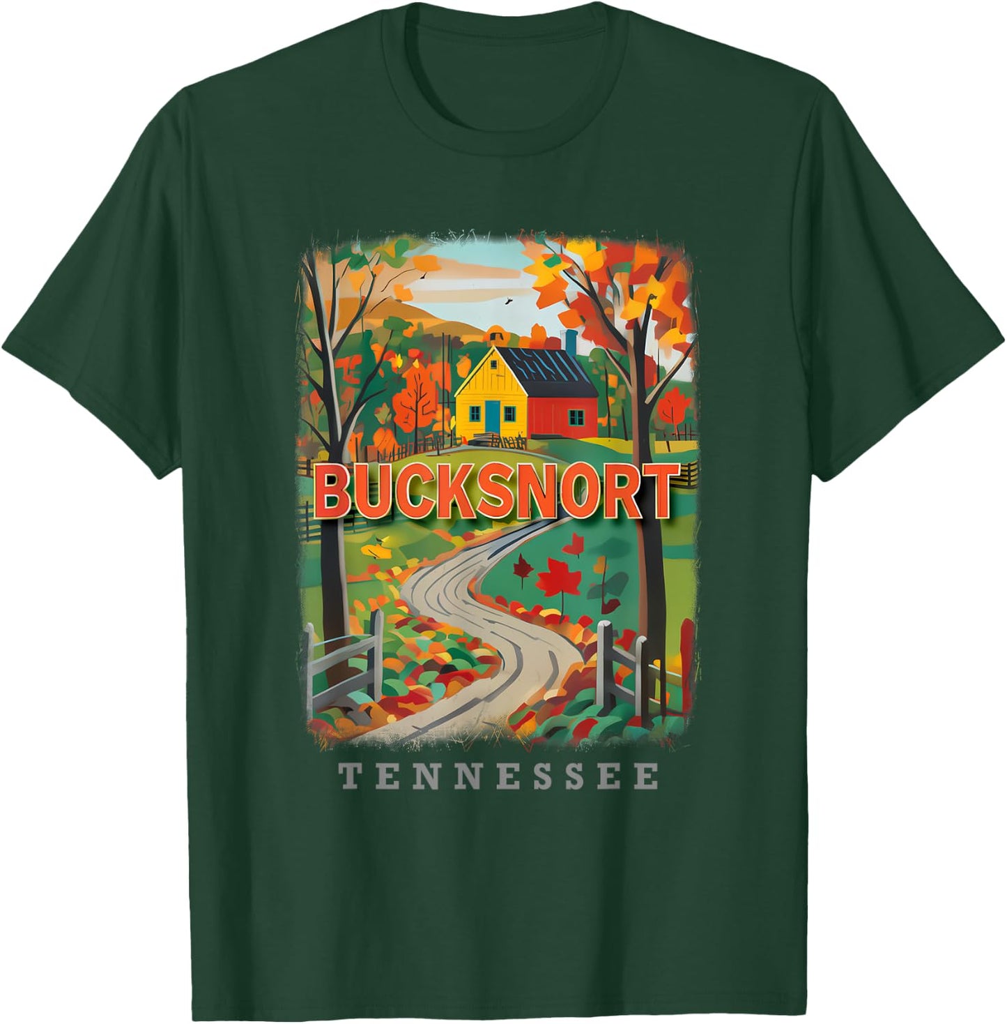 Bucksnort Tennessee TN Country Charm SD426 T-Shirt - T-Shirt | Forest