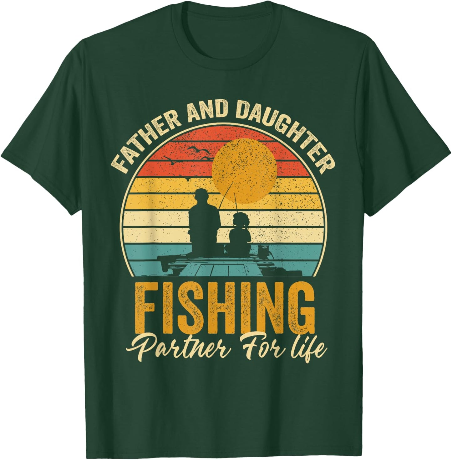 Father Daughter Fishing Partner For Life Retro Fisherman T-Shirt - T-Shirt | Forest