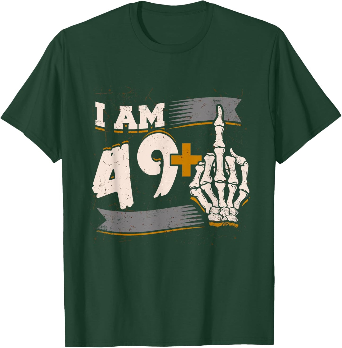 I Am 49 Plus Middle Finger Skeleton Bone 50th Birthday Shirt T-Shirt - T-Shirt | Forest