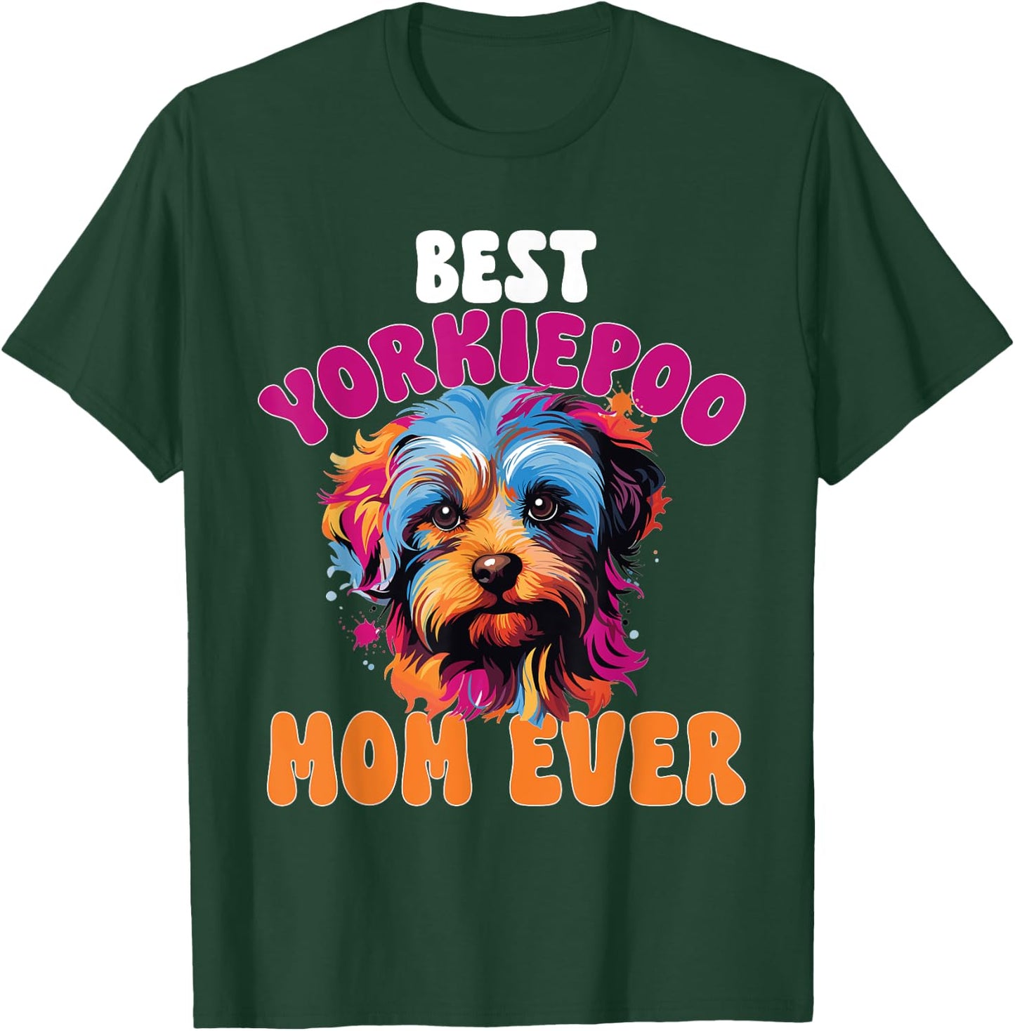 Yorkiepoo Dog Breed Pet Best Yorkiepoo Mom ever Women Kids T-Shirt - T-Shirt | Forest