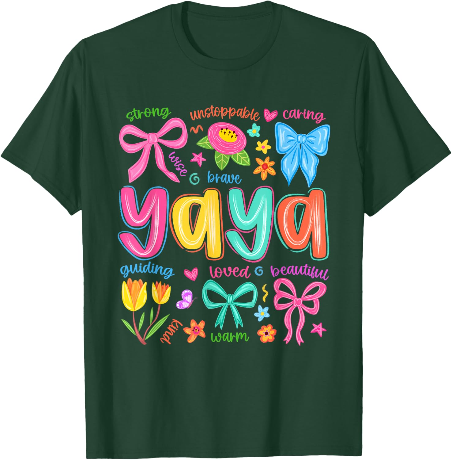 Yaya Bow Loved Beautiful Caring Funny Mothers Day T-Shirt - T-Shirt | Forest