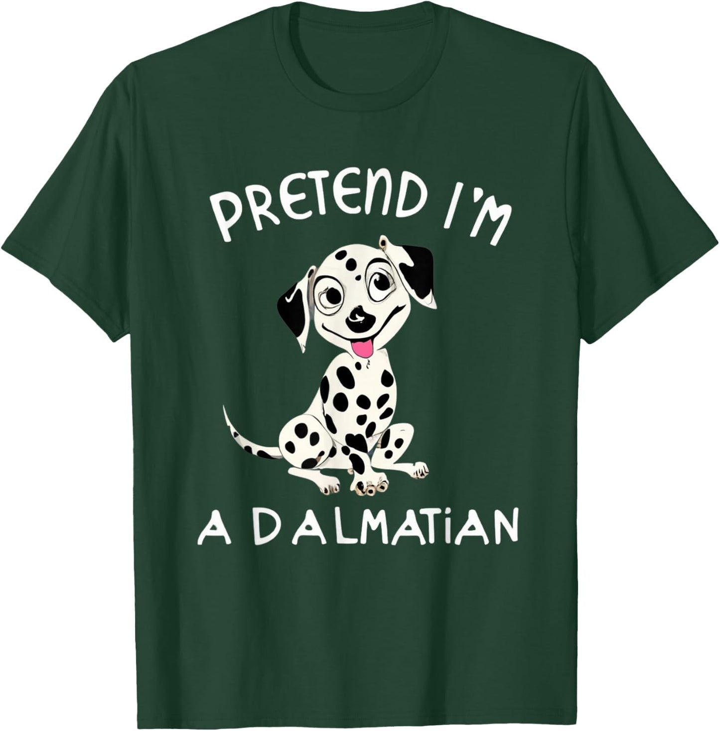 Pretend Im a Dalmatian Dog Halloween DYI Costume T-Shirt - T-Shirt | Forest