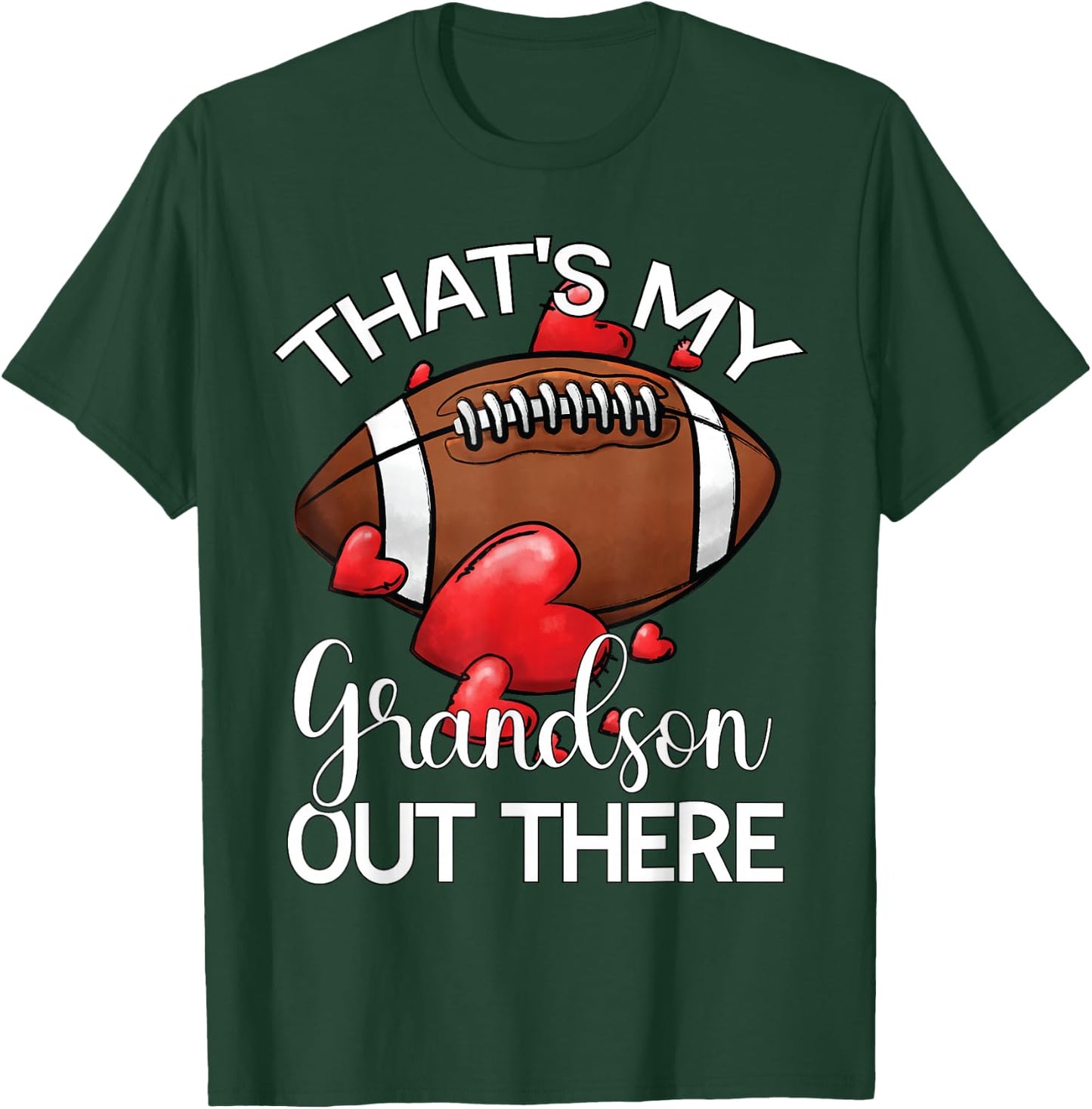 That's My Grandson Out There Football Grandma Grandpa T-Shirt - T-Shirt | Forest
