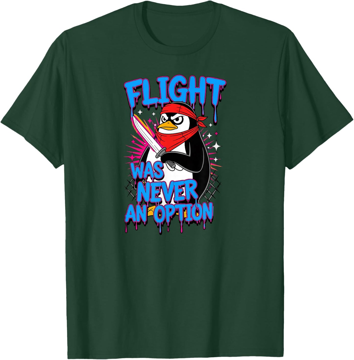 Penguin Lovers Flight was Never an Option Penguin T-Shirt - T-Shirt | Forest
