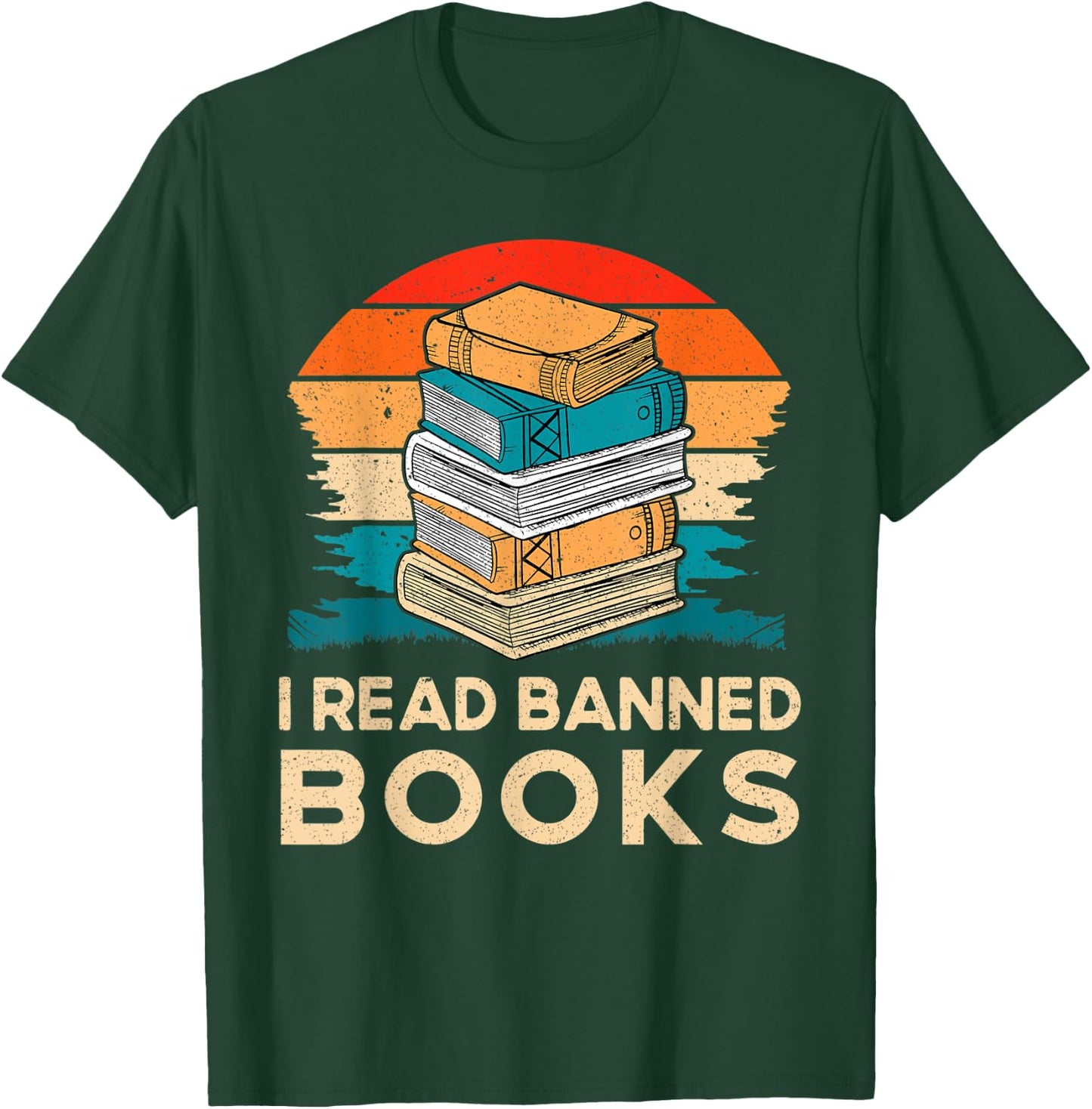 I Read Banned Books For Book Lover Book Nerd Book Worm T-Shirt - T-Shirt | Forest