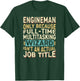 Wizard Job Title Quote - Funny Engineman T-Shirt - T-Shirt | Forest