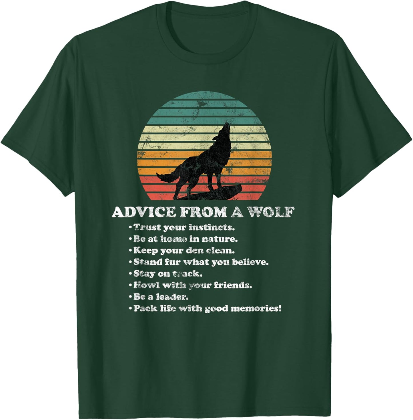 Advice From A Wolf T-Shirt - T-Shirt | Forest
