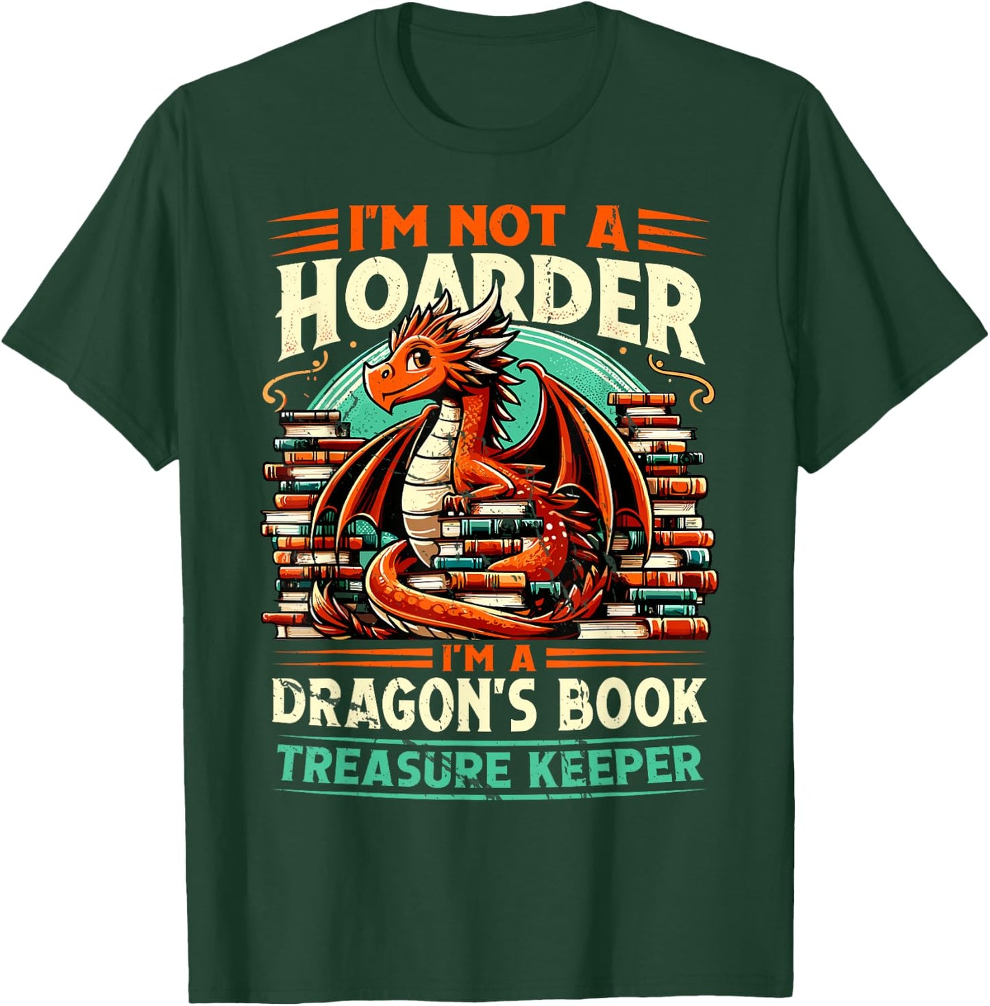 Dragon's Book Treasure Keeper - No Hamster T-Shirt - T-Shirt | Forest
