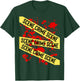 Crime Scene Investigation Tape Design T-Shirt - T-Shirt | Forest