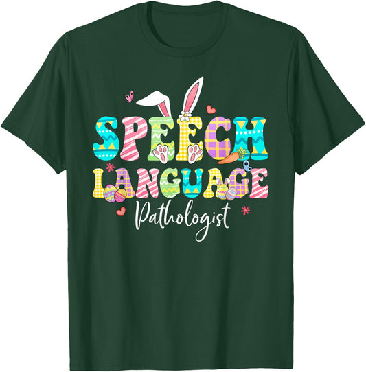 Speech Language Pathologist Happy Easter SLP Bunny Eggs T-Shirt - T-Shirt | Forest