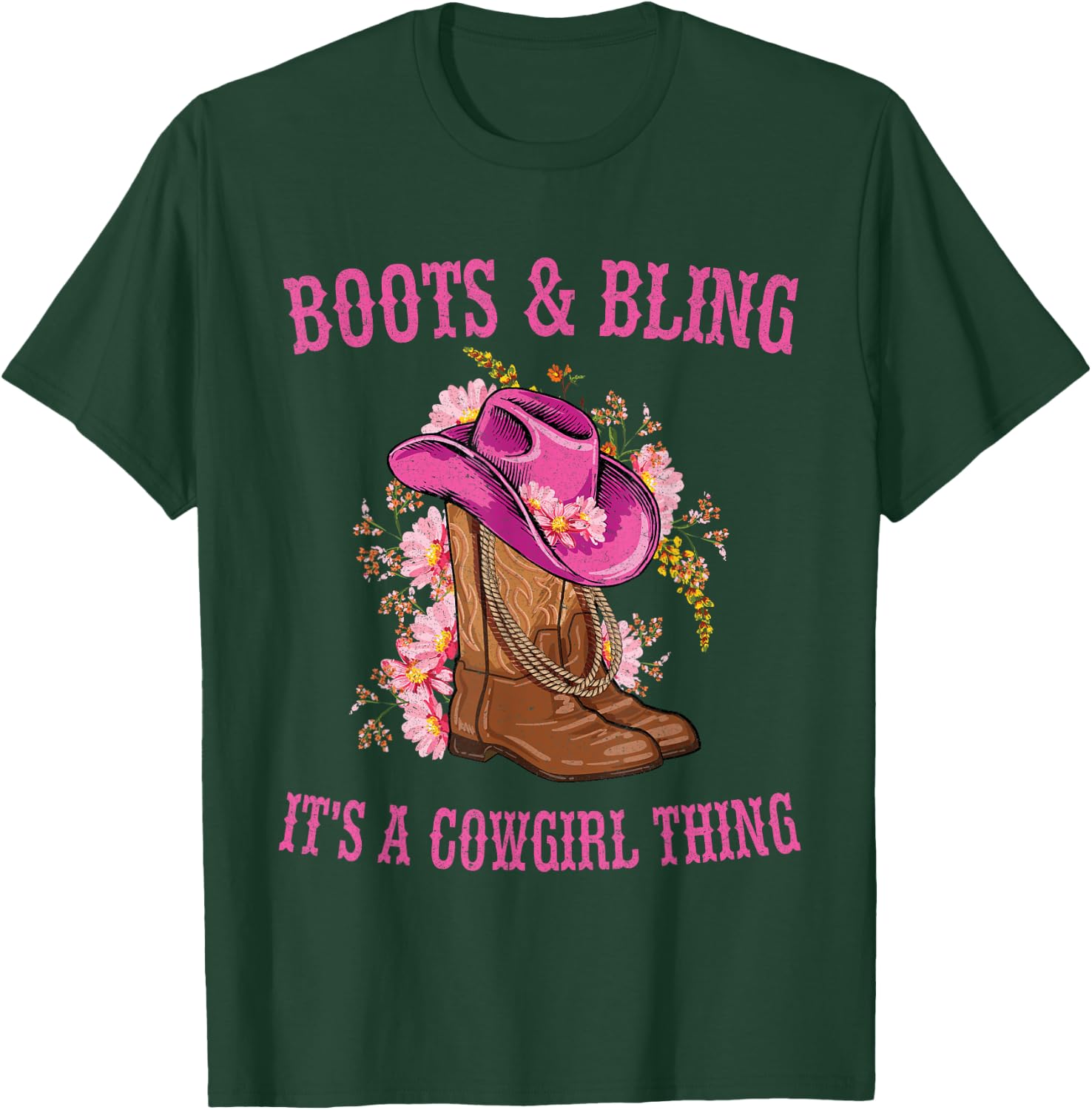 Boots and Bling its a Cowgirl Thing Cute Love Country Life T-Shirt - T-Shirt | Forest