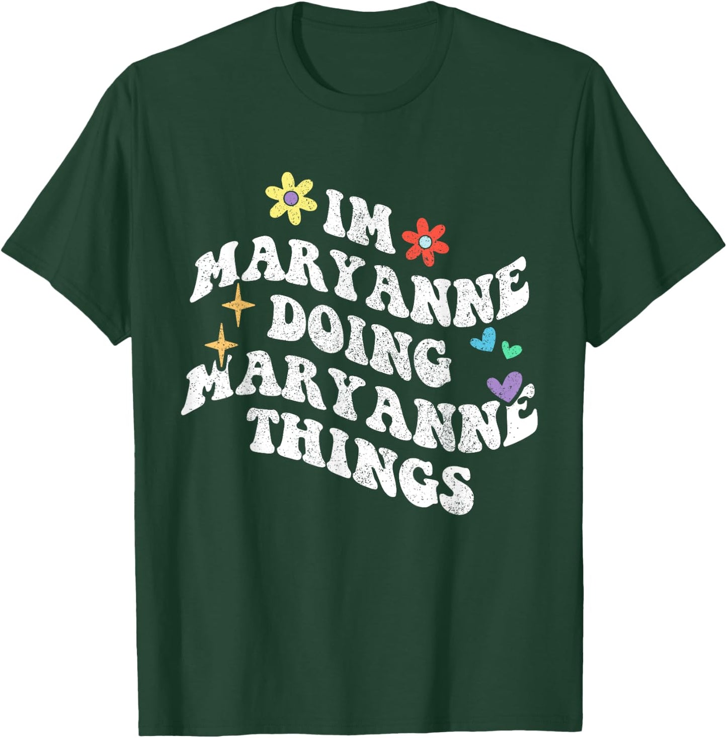 Retro Groovy Im Maryanne Doing Maryanne Things Funny T-Shirt - T-Shirt | Forest