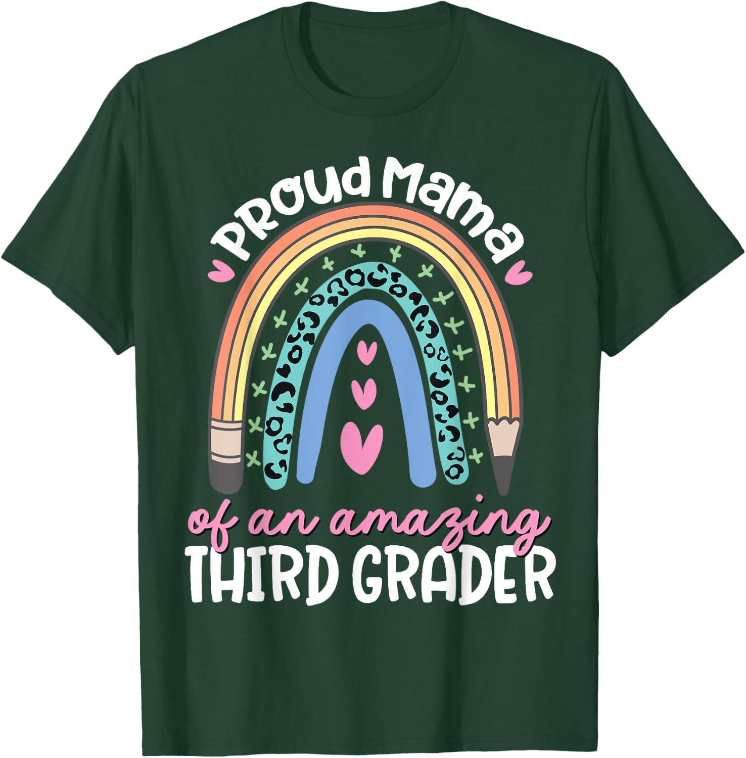 Proud Mama of Third Grader First Day of School Rainbow Cute T-Shirt - T-Shirt | Forest