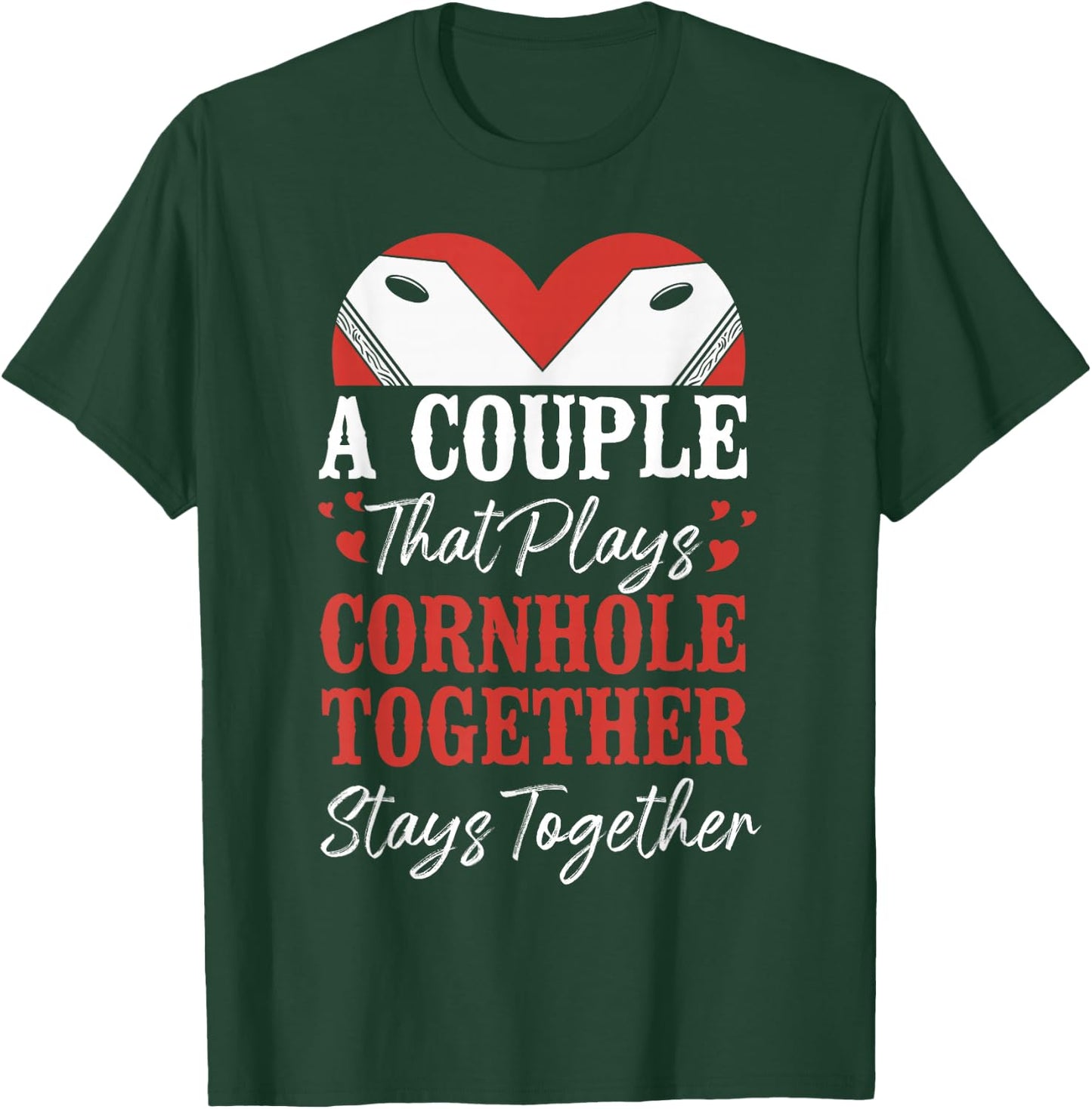 Cornhole Team Bean Bag Player Champ Couple Girlfriend T-Shirt - T-Shirt | Forest