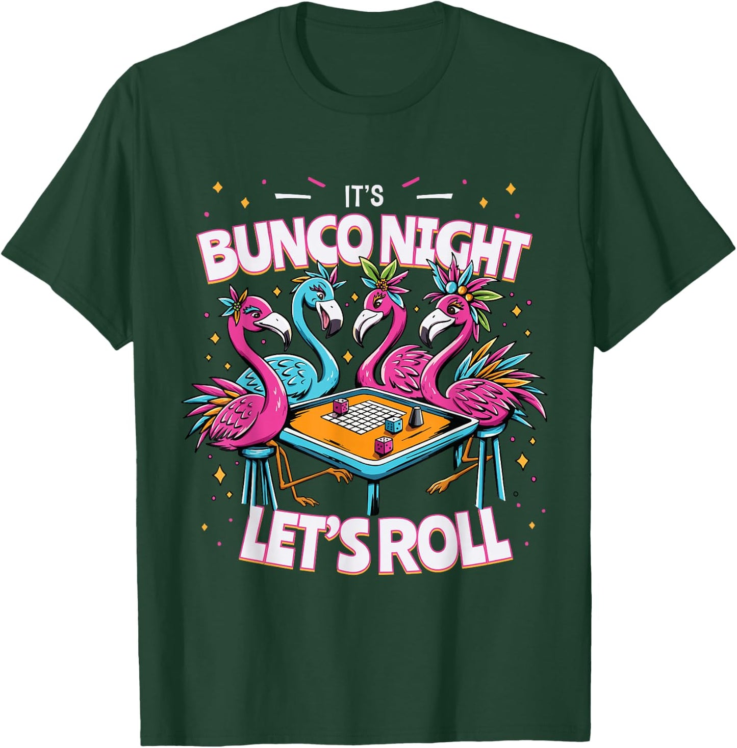 Bunco Night Flamingo Bunco Group Bunco Player T-Shirt - T-Shirt | Forest