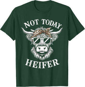 Not Today Heifer Funny Highland Cow T-Shirt - T-Shirt | Forest