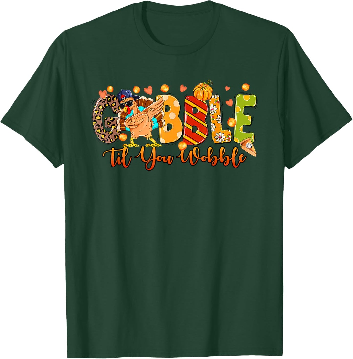 Gobble Til You Wobble Turkey Toddler Kids Baby Thanksgiving T-Shirt - T-Shirt | Forest