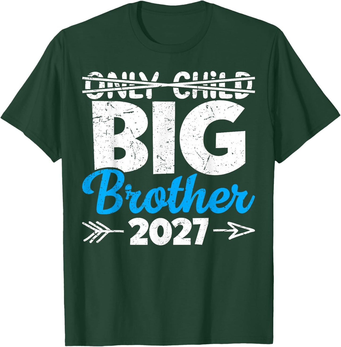 Only Child Big Brother 2027, Promoted to Big Brother 2027 T-Shirt - T-Shirt | Forest