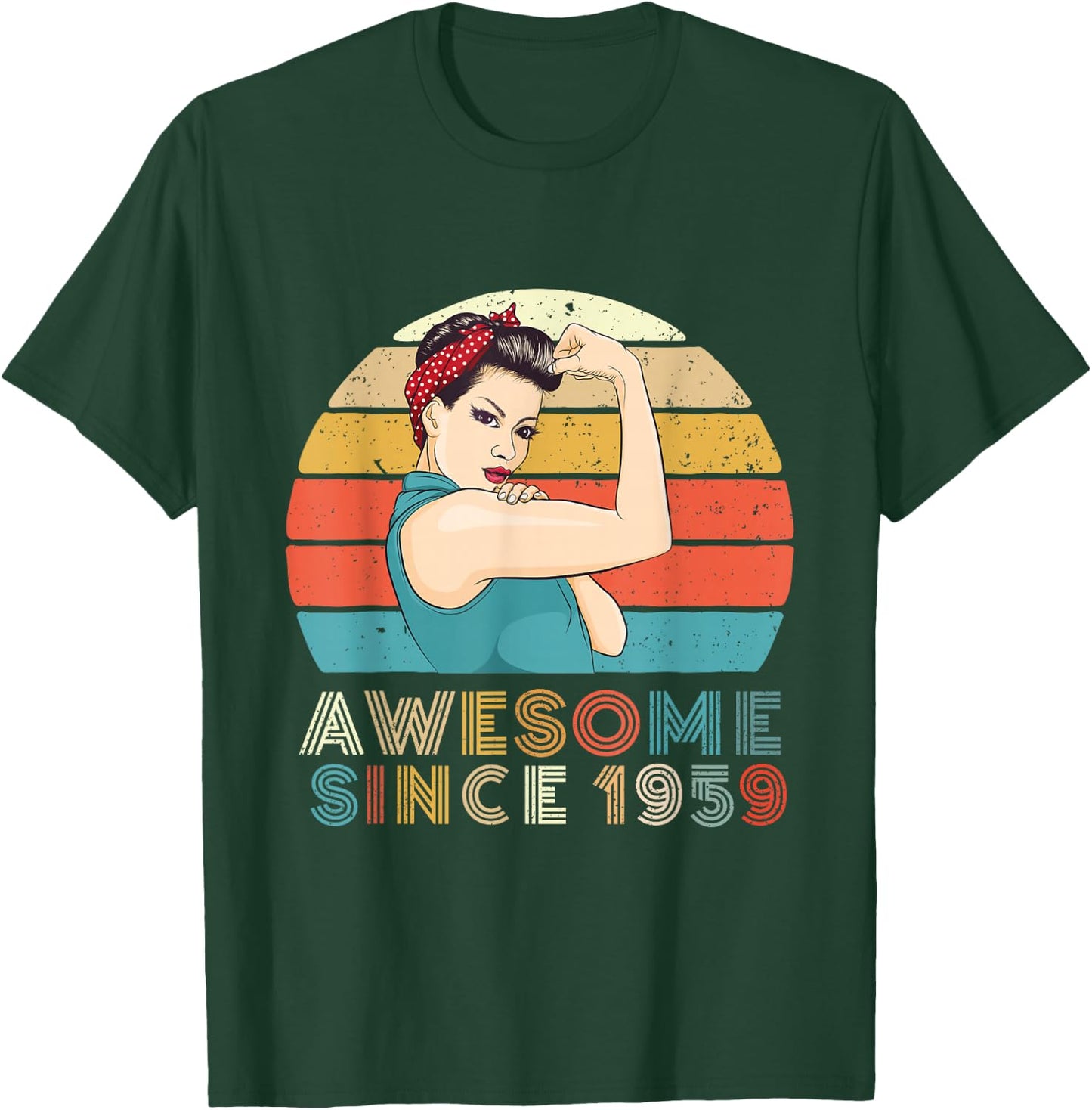 Awesome Since 1959 Strong Woman Year Of Birth Birthday T-Shirt - T-Shirt | Forest