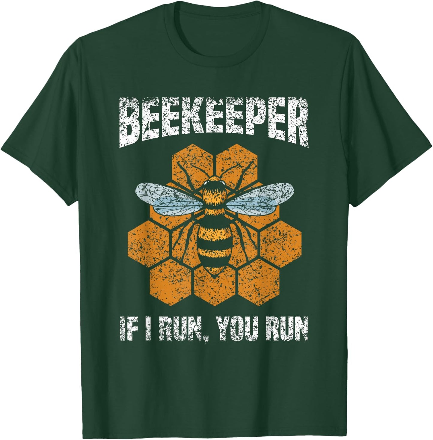 Beekeeper If I Run You Run Hobby Beekeeping Bee Beekeeper T-Shirt - T-Shirt | Forest
