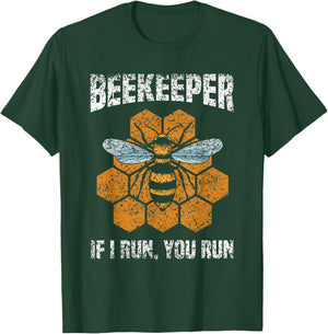 Beekeeper If I Run You Run Hobby Beekeeping Bee Beekeeper T-Shirt - T-Shirt | Forest