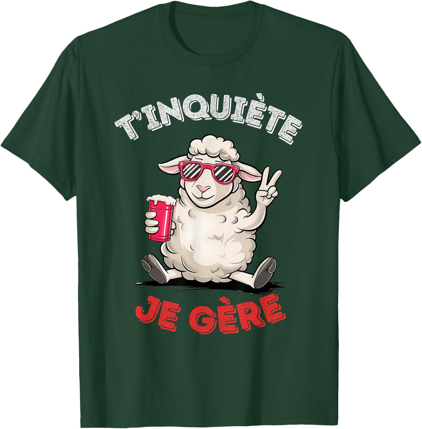 Mouton Accessory Humour Beer Aperitif T'inquiète Je Gère T-Shirt - T-Shirt | Forest