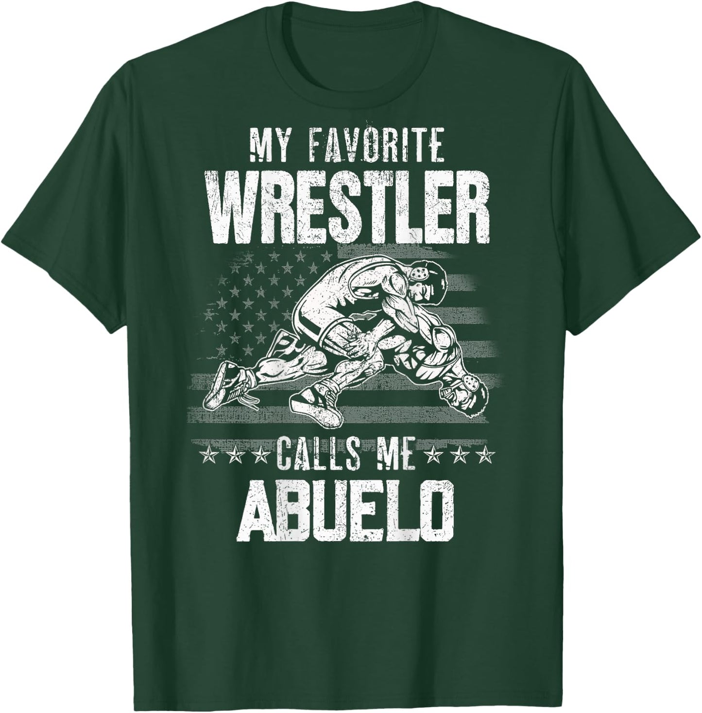 Wrestling My Favorite Wrestler Calls Me Abuelo Backside T-Shirt - T-Shirt | Forest
