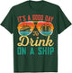 It's A Good Day To Drink On A Ship Cruise Ship Captain Retro T-Shirt - T-Shirt | Forest