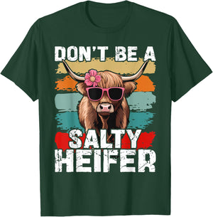 Highland Cow Dont Be Salty Heifer Funny Women T-Shirt - T-Shirt | Forest