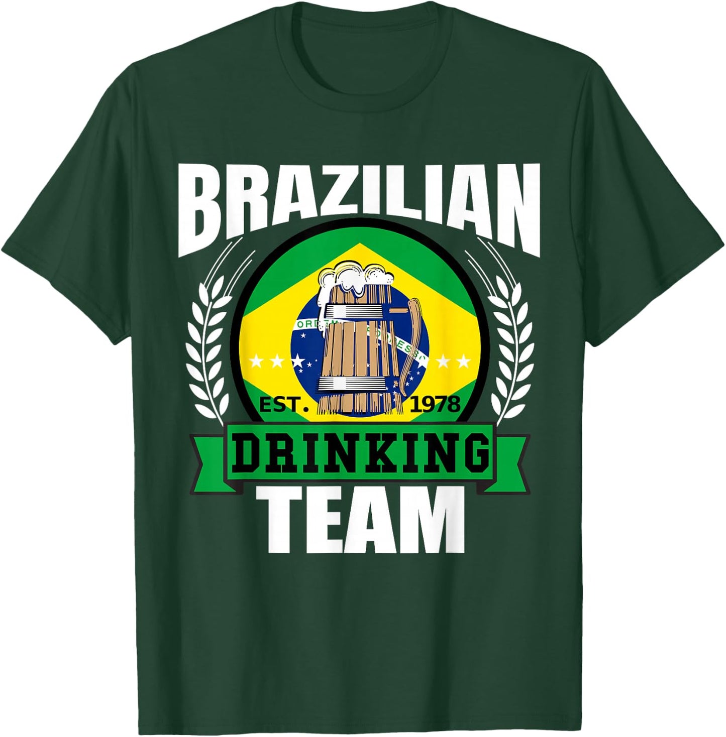 Brazil Drinking Team Funny Brazilian Flag Beer Party Gift T-Shirt - T-Shirt | Forest