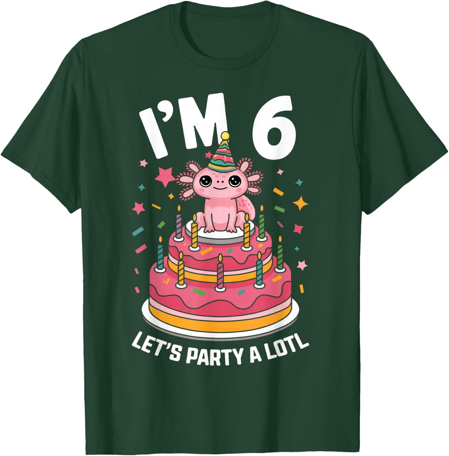 I'm 6 Birthday Axolotl Party 6th Birthday Kids Cute Axolotl T-Shirt - T-Shirt | Forest