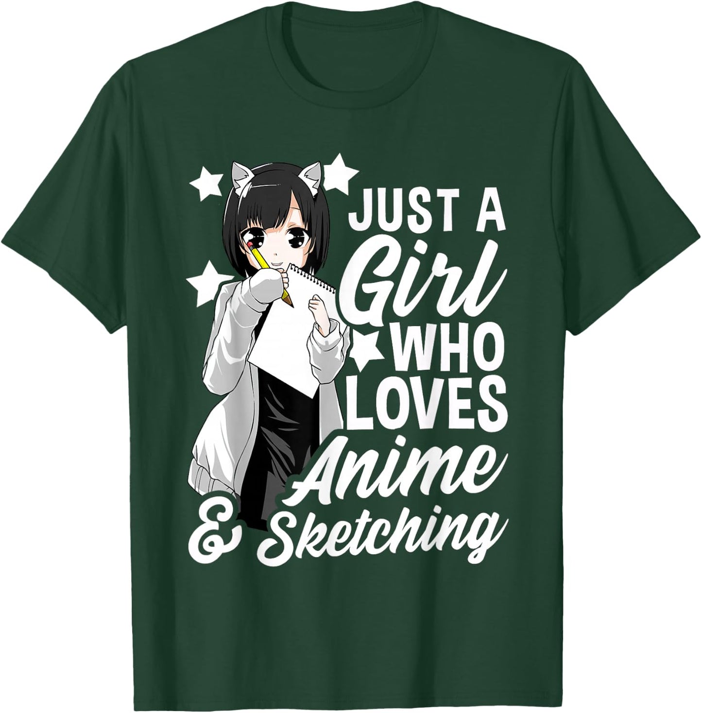 Just A Girl Who Loves Anime and Sketching Drawing T-Shirt - T-Shirt | Forest