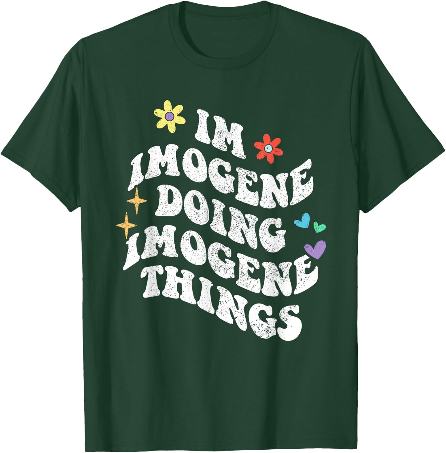Retro Groovy Im Imogene Doing Imogene Things Funny Mother's T-Shirt - T-Shirt | Forest