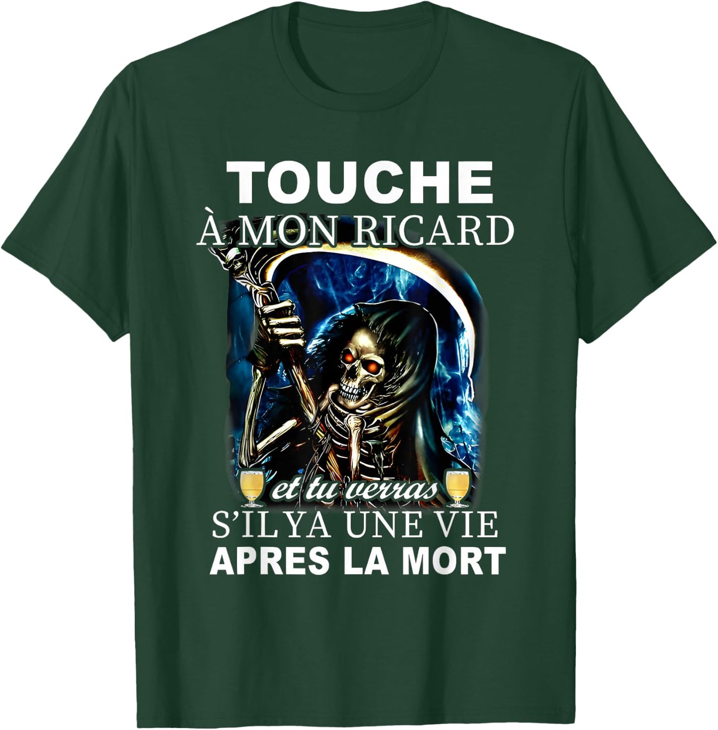 touch my ricard and you'll see if there's a life after the , Black, S T-Shirt - T-Shirt | Forest