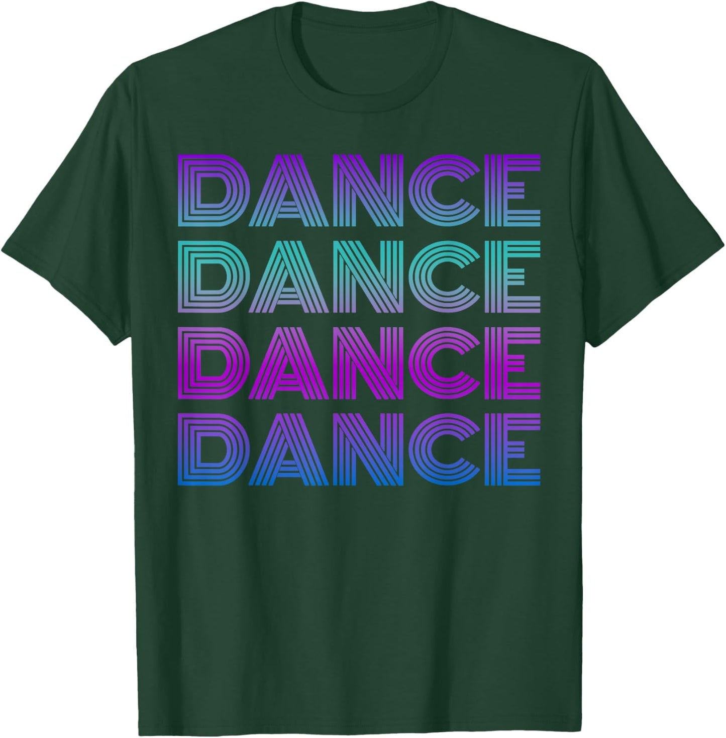 Retro Dance I Love Dancing Dancer Teen Student Dance Teacher T-Shirt - T-Shirt | Forest