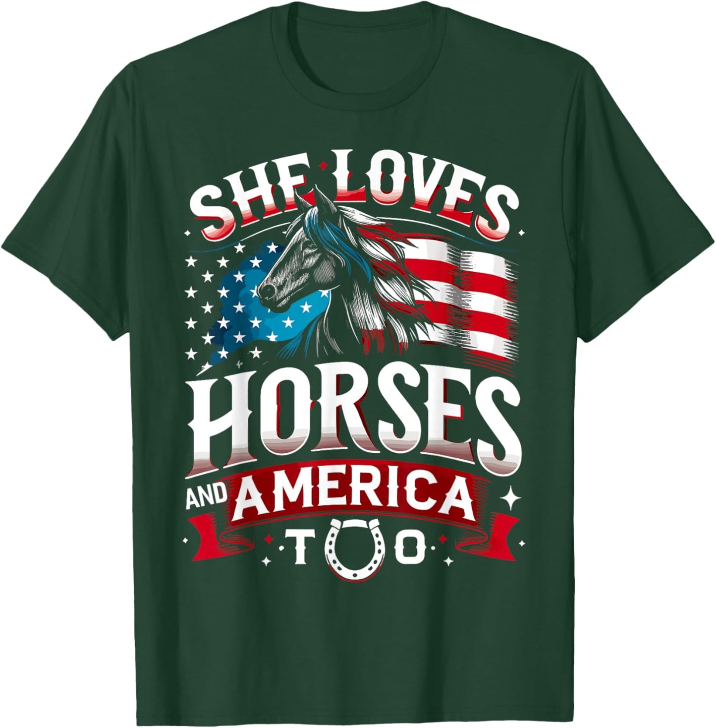 She Loves Horses And America Too Horse Shirt 4th of July T-Shirt - T-Shirt | Forest