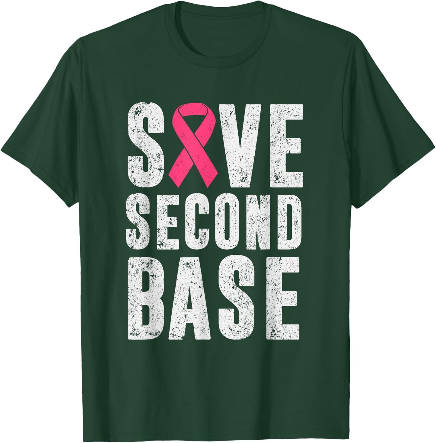 Funny Breast Cancer Awareness Month Save Second 2nd Base T-Shirt - T-Shirt | Forest