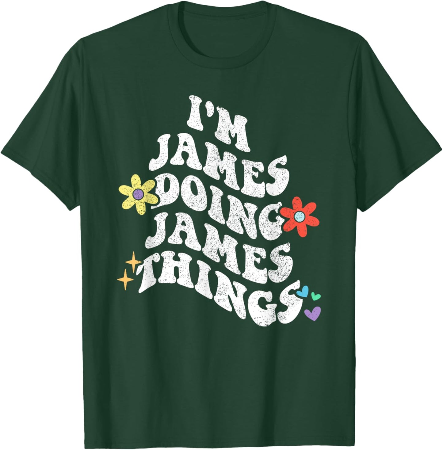 Retro Groovy Im JAMES Doing JAMES Things Funny Mother's Day T-Shirt - T-Shirt | Forest