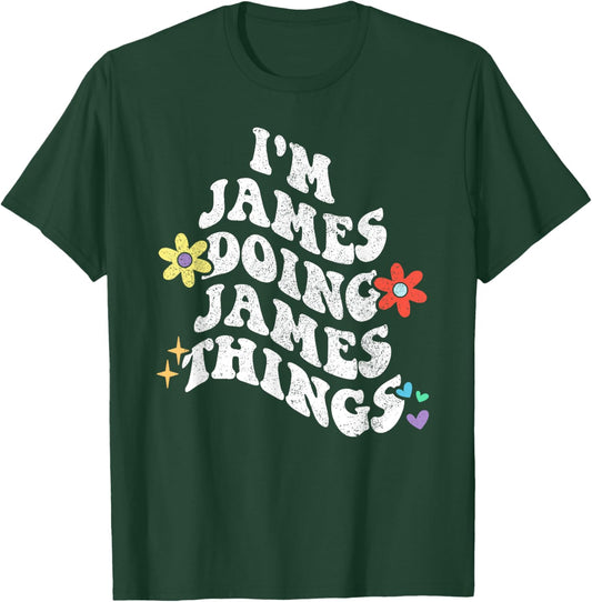 Retro Groovy Im JAMES Doing JAMES Things Funny Mother's Day T-Shirt - T-Shirt | Forest